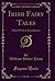 Irish Fairy Tales: Edited W...