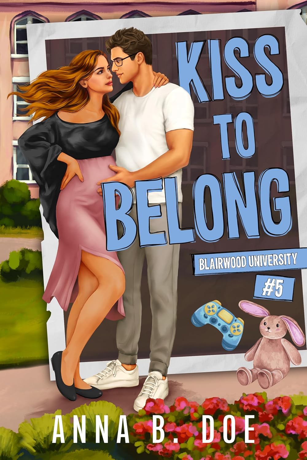 Kiss to Belong (Blairwood University #5)