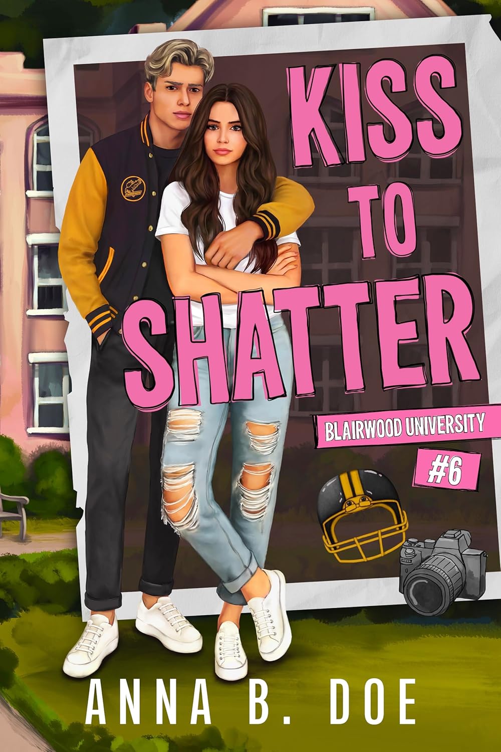 Kiss to Shatter (Blairwood University #6)