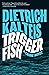 Triggerfish: A Crime Novel