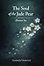 The Soul of the Jade Pear /...