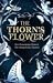 The Thorn's Flower by Fufulieya Mat