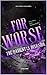 FOR WORSE: The Patient’s De...