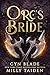 Orc's Bride (The Veil Lands #2)