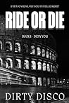 Ride or Die: Deny...