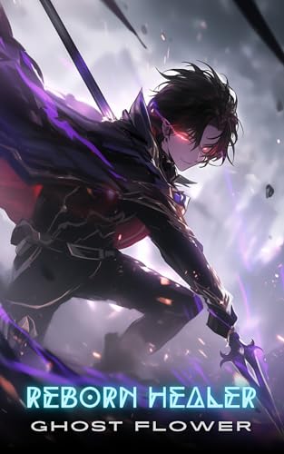 Reborn Healer (Reborn Healer #1)