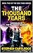 THE THOUSAND YEARS : Chroni...