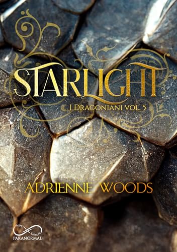 Starlight (I Dragoniani Vol. 5) (Italian Edition)