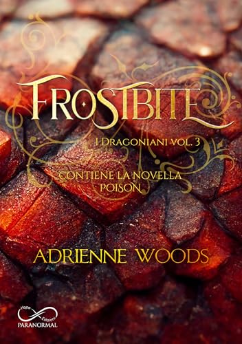 Frostbite (I Dragoniani Vol. 3) (Italian Edition)