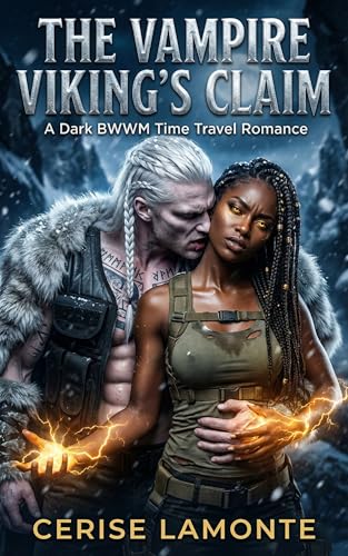 The Vampire Viking's Claim: A Dark BWWM Viking Vampire Time Travel Romance (Kindle Edition)