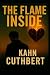 The Flame Inside Me
