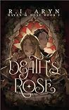 Death's Rose: Rav...