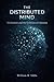 The Distributed Mind  by William Addis