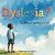 Dyslexia? That's a funny wo...