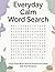 Everyday Calm Word Search: ...