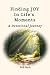 Finding JOY In Life's Momen...