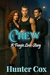 Crew by Hunter Cox