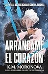 Arráncame el corazón