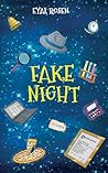 Fake Night: An Addictive Dark Comedy. Quirky, Witty, and Endlessly Funny!