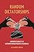 Random Dictatorships: Unpre...