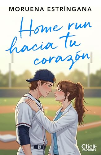 Portada de Home run hacia tu corazón, de Moruena Estríngana