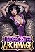 Undercover Archmage by Alex Savage
