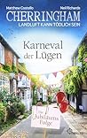 Cherringham - Karneval der Lügen: Landluft kann tödlich sein (Ein Fall für Jack und Sarah 50) (German Edition)