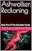Ashwalker: Reckoning: Book Five Of The Ashwalker Series