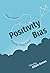 Positivity Bias: Maine Writ...