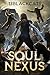Soul Nexus - Book 2: A LitR...