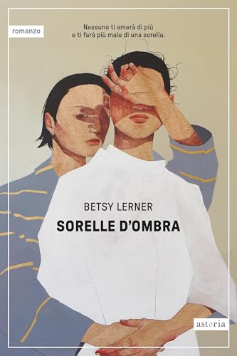 Sorelle d'ombra (Italian Edition)