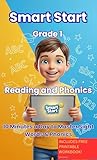 Smart Start Grade 1: Reading and Phonics: The Interactive "Learn to Read" Game & Parent Guide 10 Minutes a Day to Master Sight Words, Phonics, and Comprehension (Smart Start: 10-Minute Learners) Smart Start Grade 1: Reading and Phonics: The Interactive "Learn to Read" Game & Parent Guide 10 Minutes a Day to Master Sight Words, Phonics, and Comprehension (Smart Start: 10-Minute Learners)