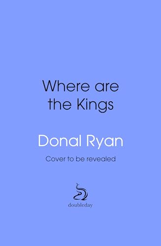 Where are the Kings (Kindle Edition)