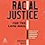 Racial Justice for the Long...