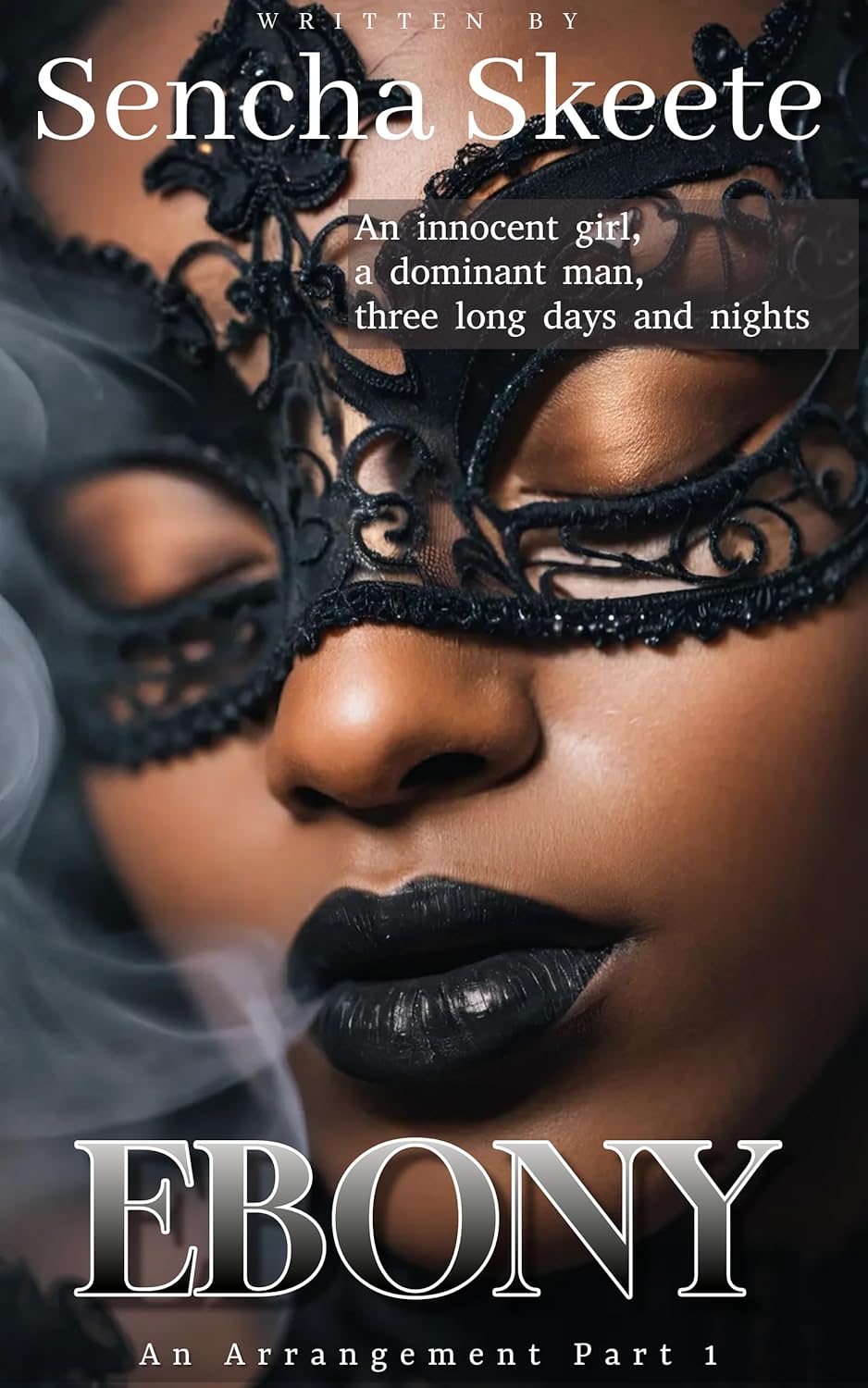Ebony (An Arrangement #1)