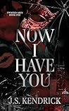 Now I Have You: a...