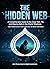 THE HIDDEN WEB by Rohit Arya