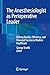 The Anesthesiologist as Perioperative Leader: Driving Quality, Efficiency, and Financial Success in Modern Healthcare