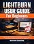 Lightburn User Guide for Be...