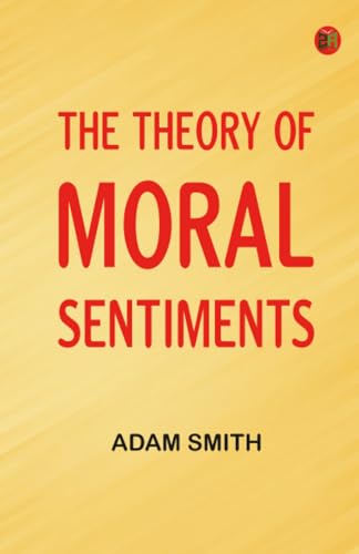 The Theory of Moral Sentiments