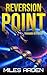 Reversion Point by Miles Arden