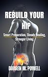Rebuild Your Hip:...