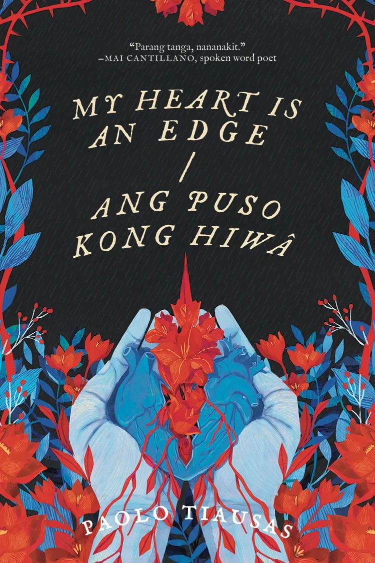 My Heart Is An Edge / Ang Puso Kong Hiwa (Paperback)