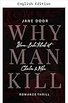 WHY MEN KILL WHY MEN KILL