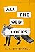All the Old Clocks - A Kilcraven Mystery