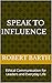 Speak to Influence by Robert Barth