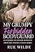 My Grumpy Forbidden Bodyguard by Rue Wilde