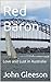 Red Baron: Love and Lust in...
