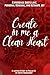Create In Me A Clean Heart:...