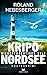 KRIPO NORDSEE – Niederträchtiges Sylt: Küstenkrimi (German Edition)